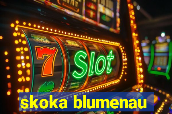 skoka blumenau